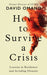 How to Survive a Crisis by David Omand