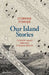 Our Island Stories by Corinne Fowler