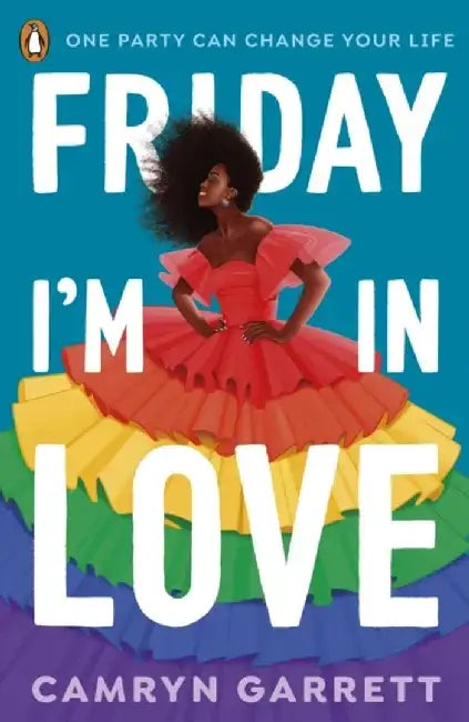 Friday I'm in Love by Camryn Garrett