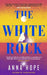 The White Rock by Anna Hope