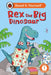 Rex the Big Dinosaur: Read It Yourself - Level 1 Early Reader by Ladybird