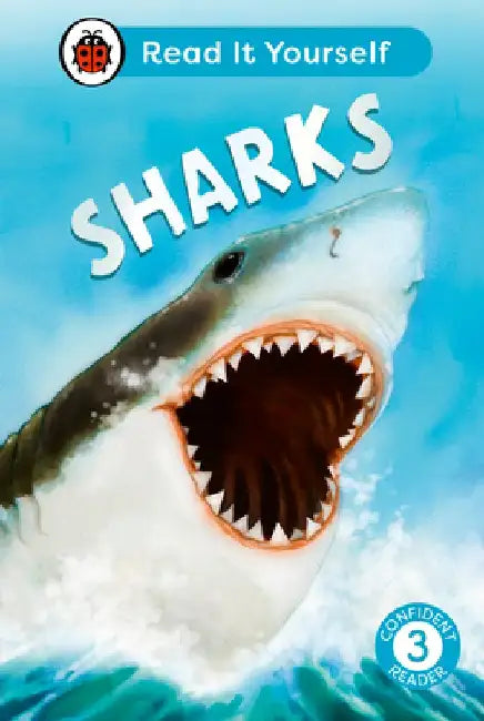 Sharks: Read It Yourself - Level 3 Confident Reader by Ladybird