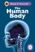 The Human Body: Read It Yourself - Level 4 Fluent Reader by Ladybird