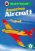Amazing Aircraft: Read It Yourself - Level 2 Developing Reader by Ladybird