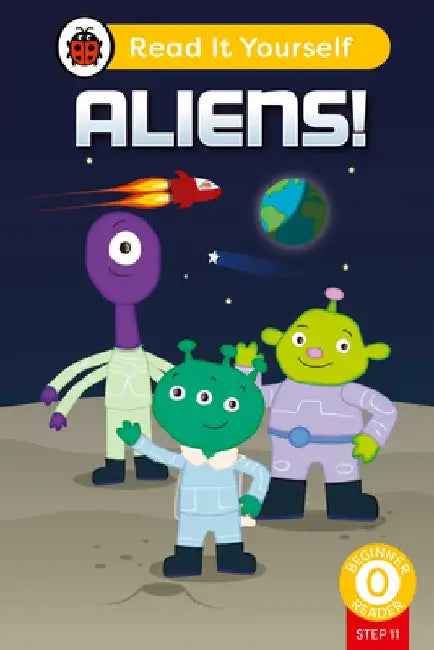 Aliens! (Phonics Step 11): Read It Yourself - Level 0 Beginner Reader by Ladybird