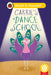 Carrie's Dance School (Phonics Step 12): Read It Yourself - Level 0 Beginner Rea Der by Ladybird