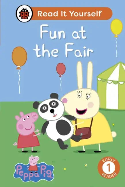 Peppa Pig Fun at the Fair: Read It Yourself - Level 1 Early Reader by Ladybird