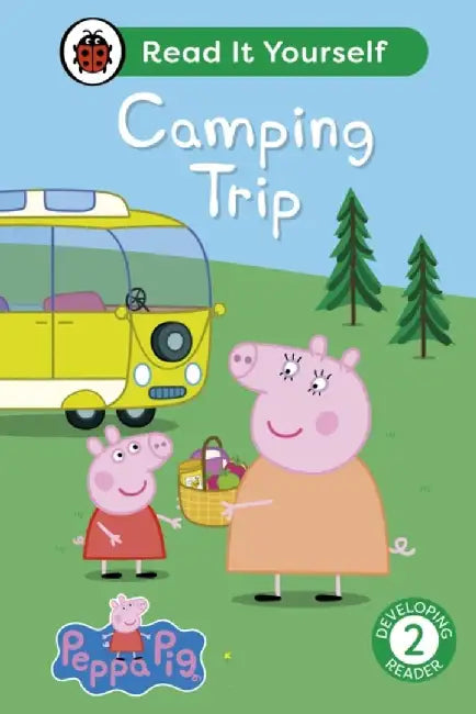 Peppa Pig Camping Trip: Read It Yourself - Level 2 Developing Reader by Ladybird