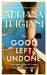The Good Left Undone by Adriana Trigiani