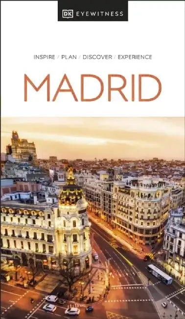 Eyewitness Madrid by Dk Eyewitness