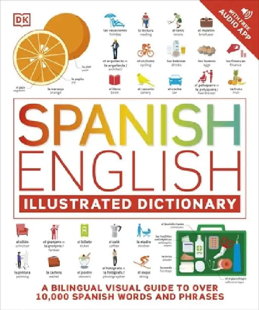 Spanish English Illustrated Dictionary by DK