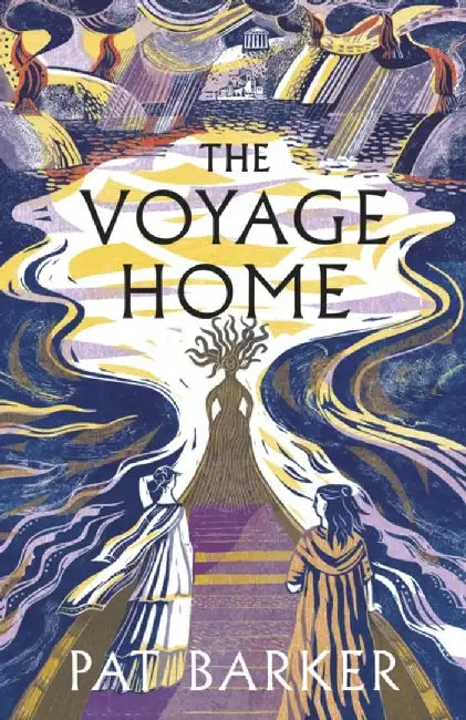 The Voyage Home by Pat Barker