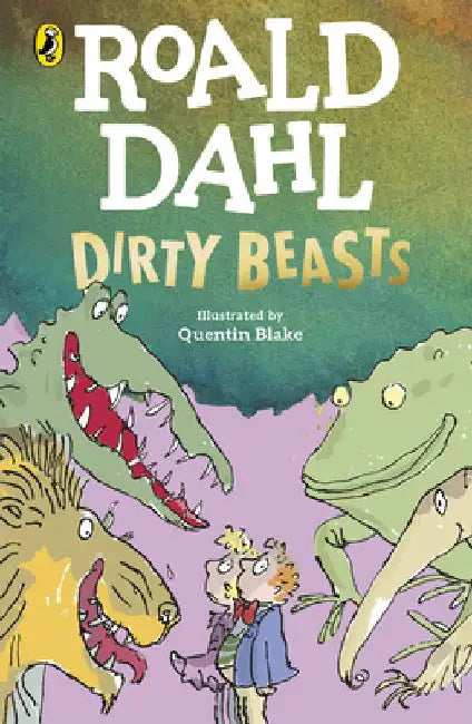 Dirty Beasts by Roald Dahl