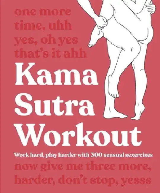 Kama Sutra Workout New Edition by DK