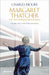 Margaret Thatcher by Charles Moore