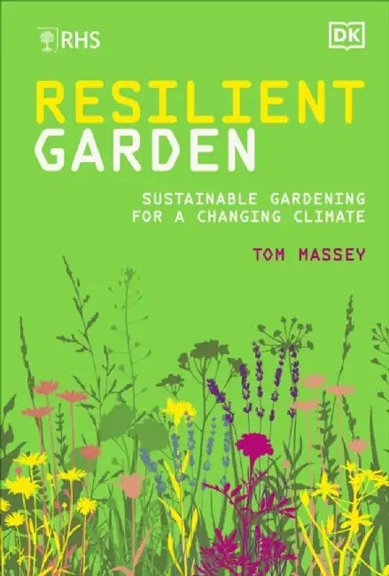 RHS Resilient Garden by Tom, M.D. Massey