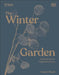 RHS The Winter Garden by Naomi Slade