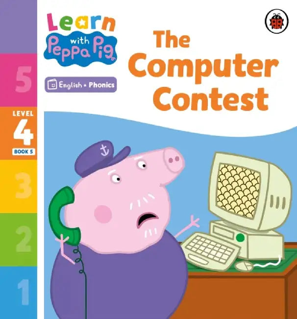 Learn with Peppa Phonics Level 4 Book 5 – The Computer Contest (Phonics Reader) by Peppa Pig