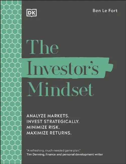 The Investor's Mindset by Ben Le Fort
