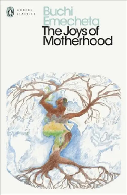 The Joys of Motherhood by Buchi Emecheta