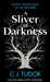 A Sliver of Darkness by C. J. Tudor