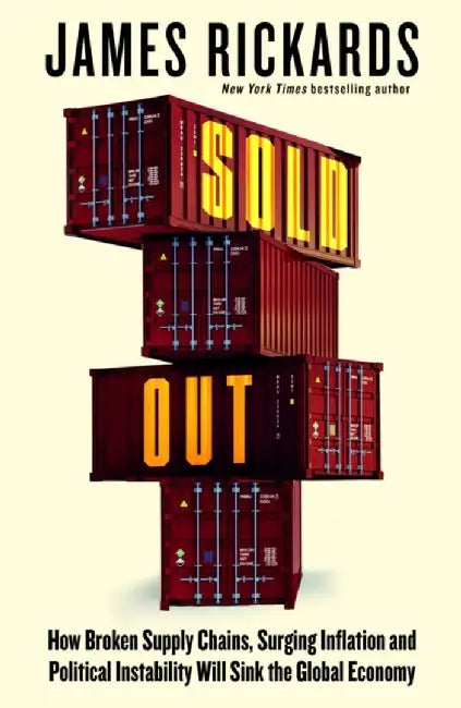 Sold Out by James Rickards