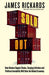 Sold Out by James Rickards