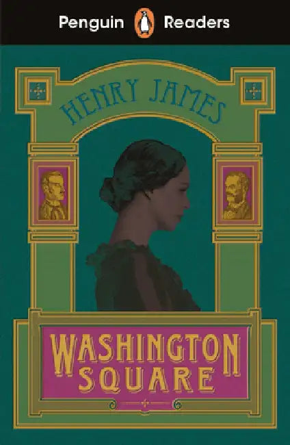 Penguin Readers Level 4: Washington Square (ELT Graded Reader) by Henry James