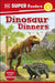 DK Super Readers Level 2 Dinosaur Dinners by DK