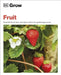 Grow Fruit by Holly Farrell