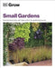 Grow Small Gardens by Zia Allaway