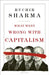 What Went Wrong With Capitalism by Ruchir Sharma