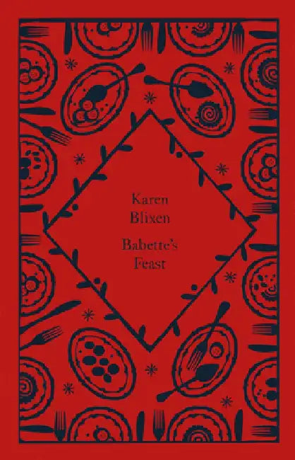 Babette's Feast by Isak Dinesen