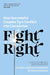 Fight Right by Dr John Schwartz Gottman