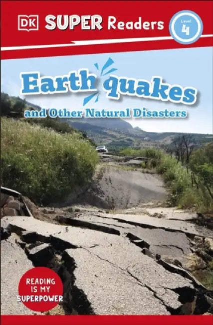 DK Super Readers Level 4 Earthquakes and Other Natural Disasters by DK