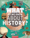 What Do We Know About History? by Philip Steele