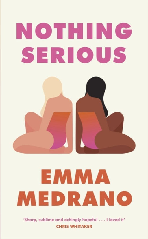 Nothing Serious by Emma Medrano