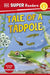 DK Super Readers Level 2 Tale of a Tadpole by DK