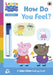 Learn with Peppa: How Do You Feel? by Peppa Pig