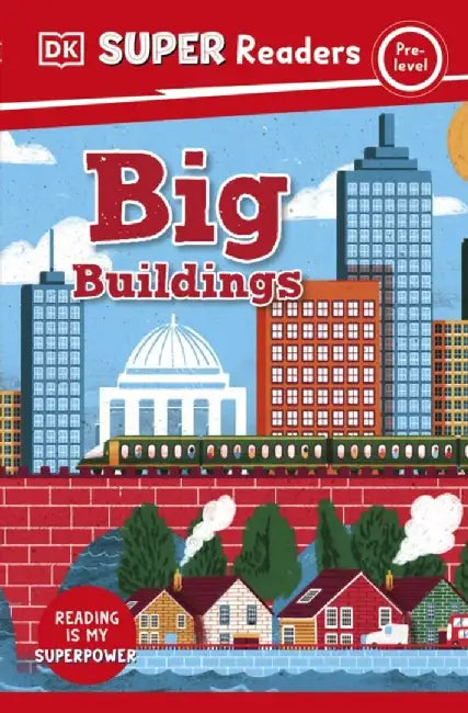DK Super Readers Pre-Level Big Buildings by DK