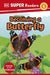 DK Super Readers Level 1 Becoming a Butterfly by DK