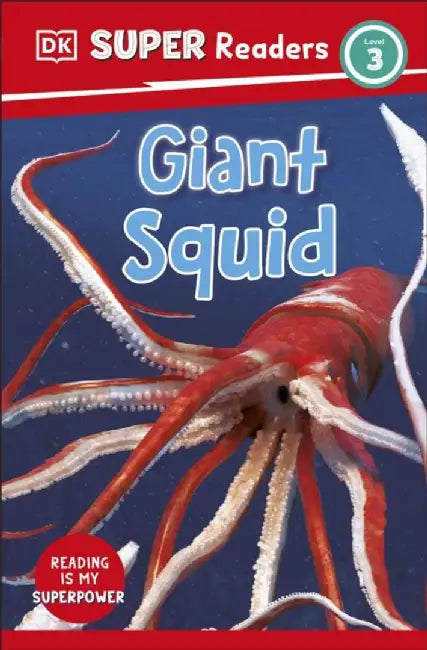 DK Super Readers Level 3 Giant Squid by DK