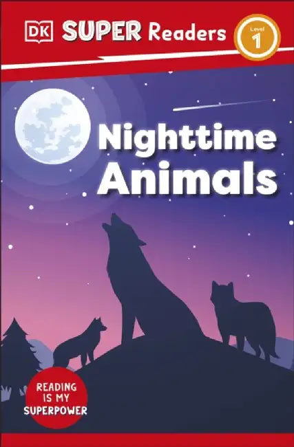DK Super Readers Level 1 Night-time Animals by DK