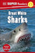 DK Super Readers Level 2 Great White Sharks by DK