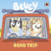 Bluey: Road Trip by Bluey