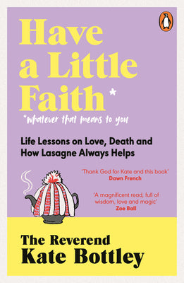 Have A Little Faith by The Reverend Kate Bottley