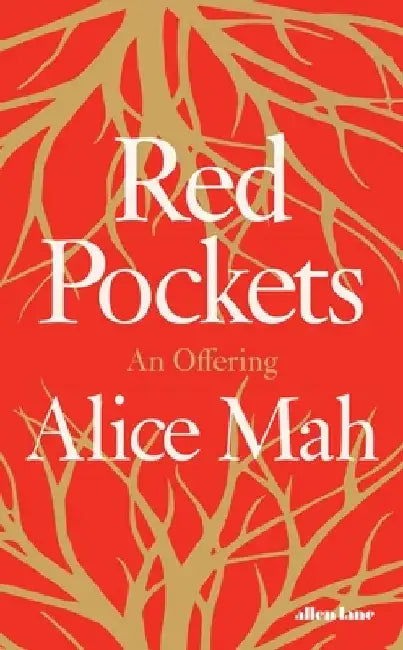 Red Pockets: An Offering by Alice Mah
