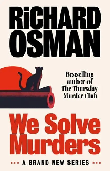 We Solve Murders by Richard Osman