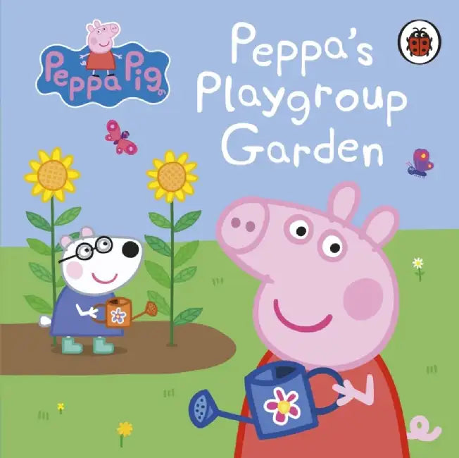 Peppa Pig: Peppa's Playgroup Garden by Peppa Pig