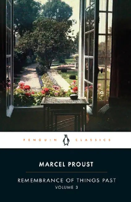Remembrance of Things Past: Volume 3 by Marcel Proust